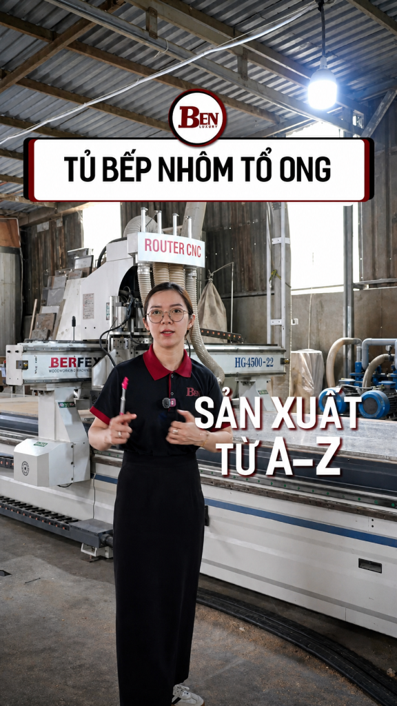 A-Z Quy Trình Sản Xuất 1 Bộ Tủ Bếp Nhôm Tổ Ong Benluxury